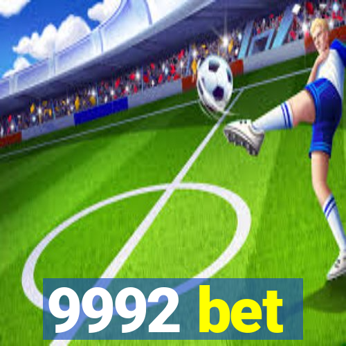 9992 bet