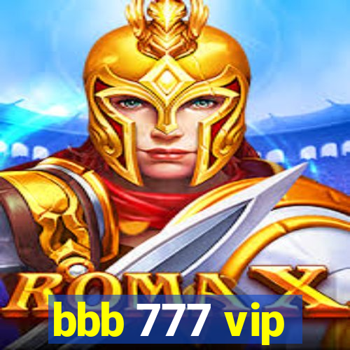 bbb 777 vip