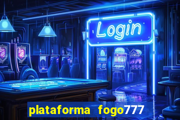 plataforma fogo777    confi  vel