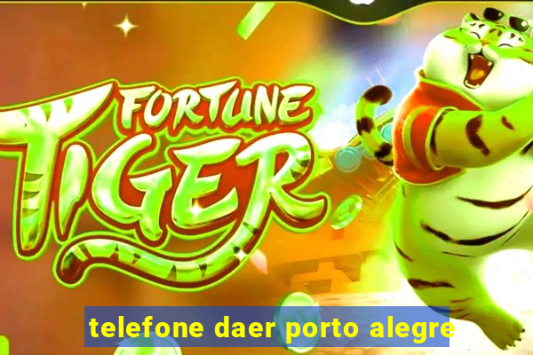 telefone daer porto alegre