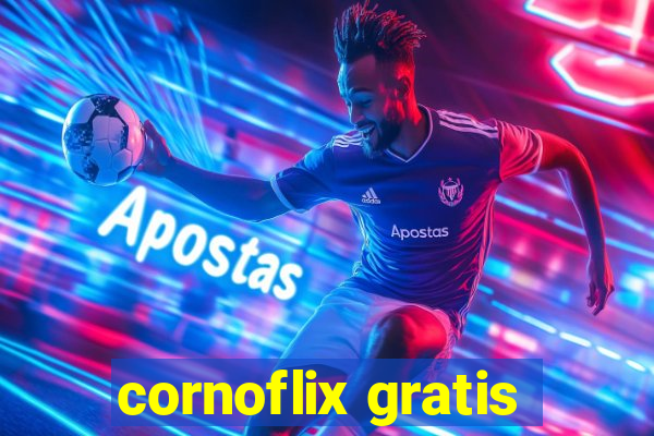 cornoflix gratis