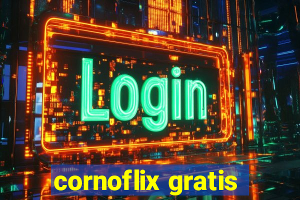 cornoflix gratis