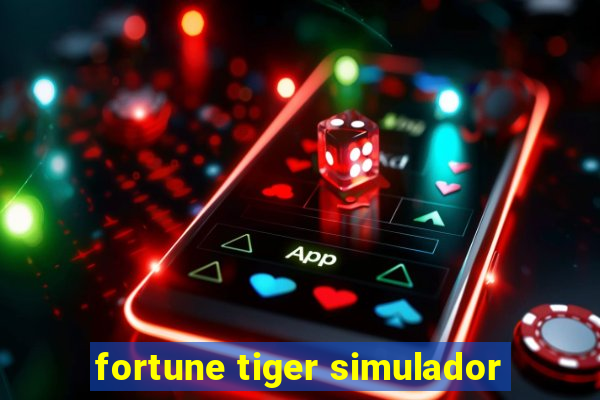 fortune tiger simulador