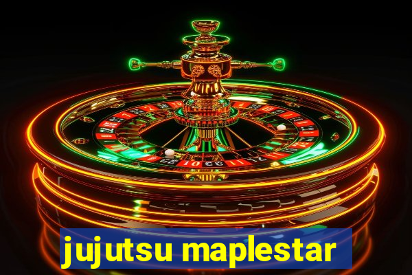 jujutsu maplestar