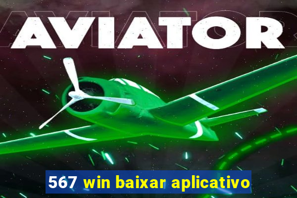 567 win baixar aplicativo