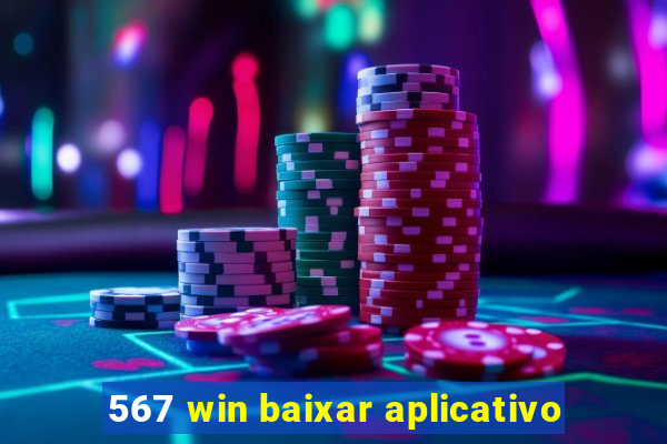 567 win baixar aplicativo