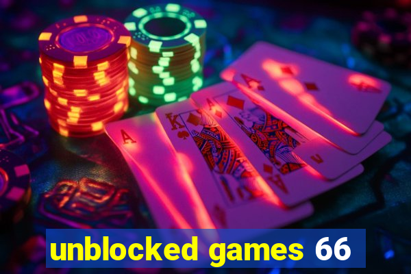 unblocked games 66