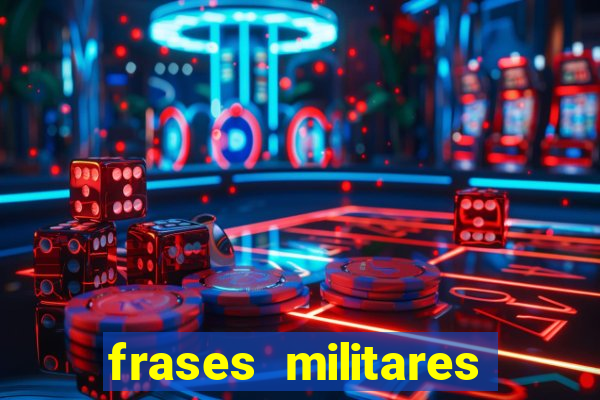 frases militares para status