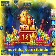 novinha se exibindo