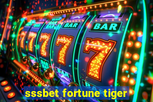 sssbet fortune tiger