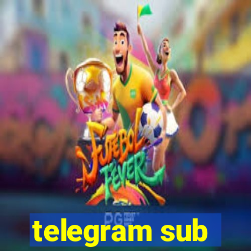 telegram sub