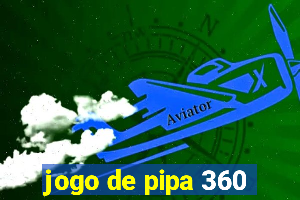 jogo de pipa 360