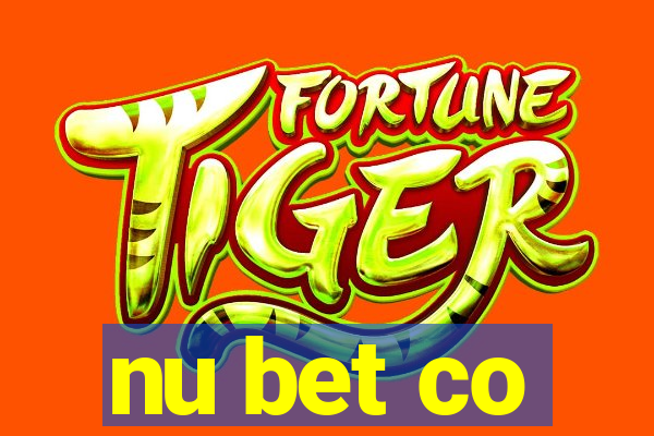 nu bet co