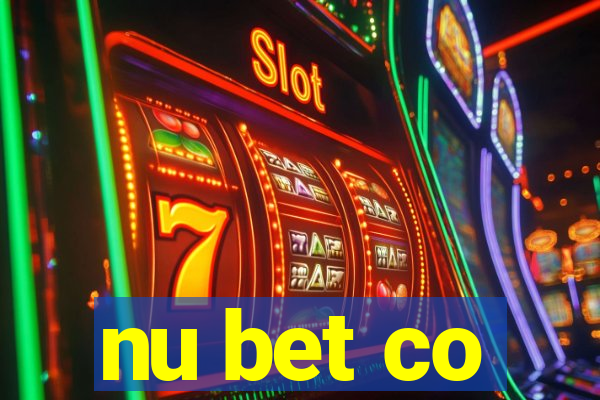 nu bet co