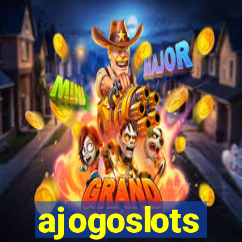 ajogoslots