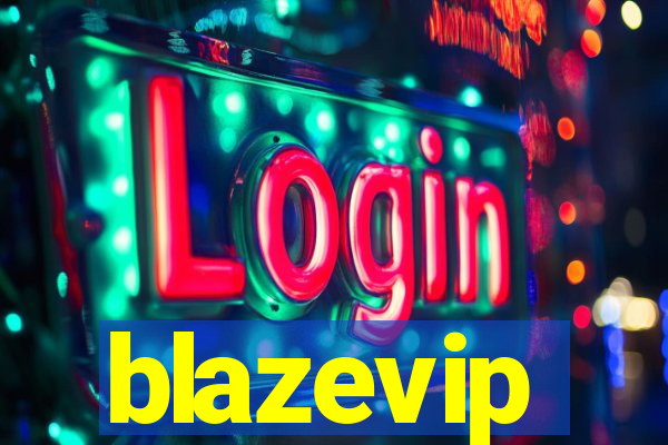 blazevip