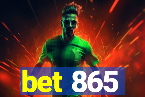 bet 865