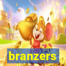 branzers