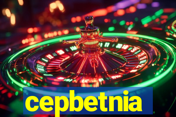 cepbetnia