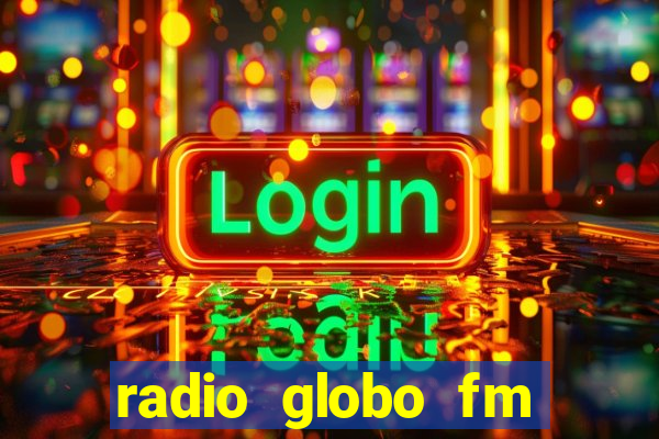 radio globo fm 90.1 salvador bahia