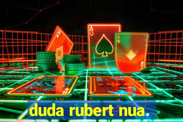 duda rubert nua.