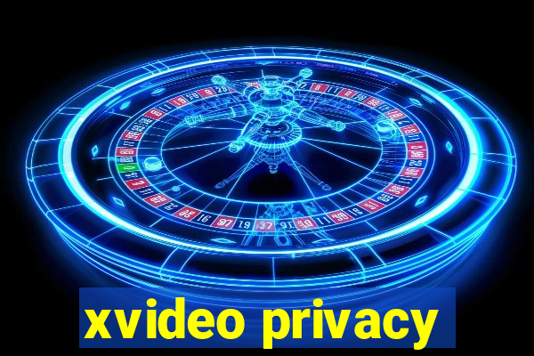 xvideo privacy