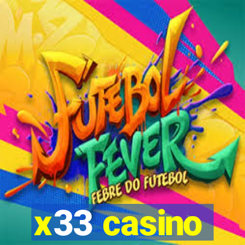 x33 casino