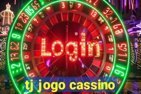 tj jogo cassino