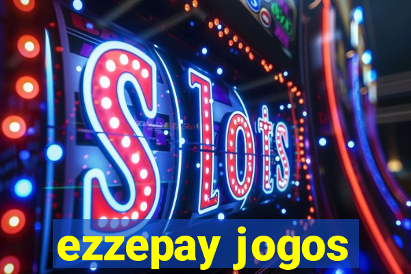 ezzepay jogos