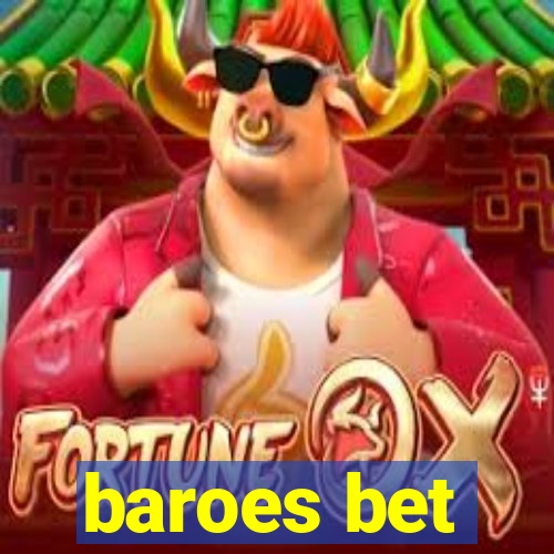 baroes bet