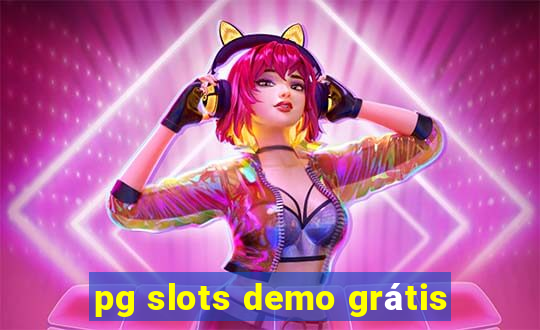 pg slots demo grátis