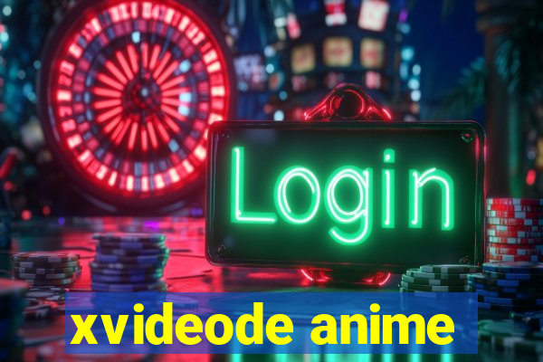 xvideode anime