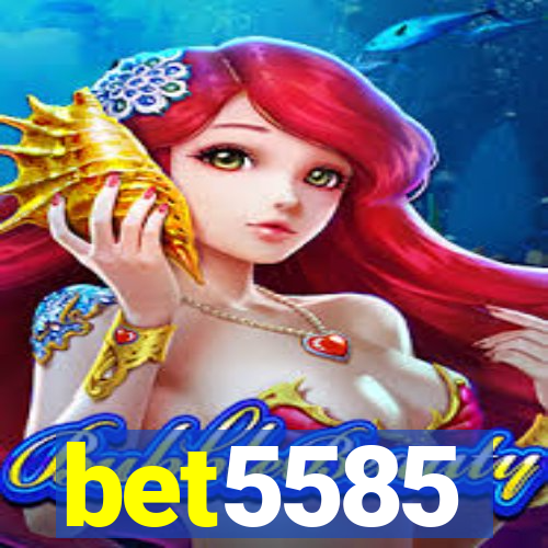 bet5585