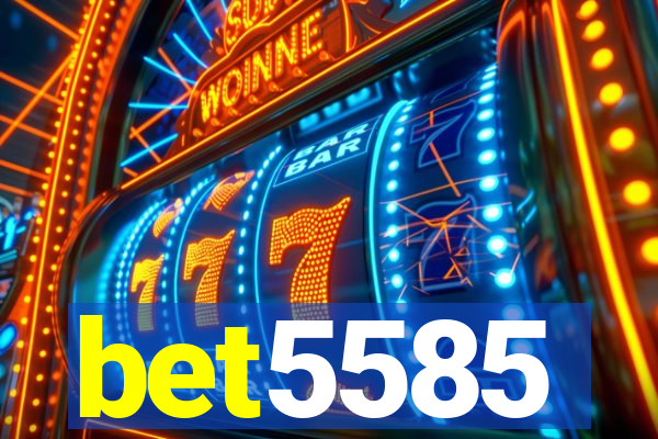 bet5585