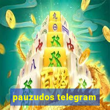 pauzudos telegram