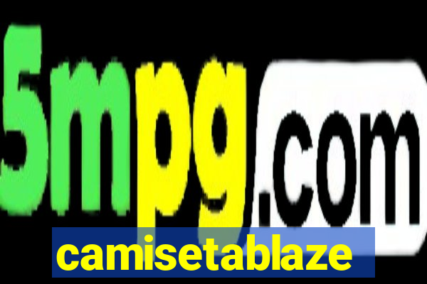 camisetablaze