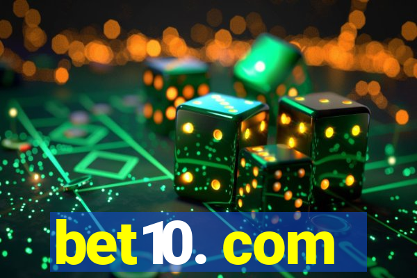 bet10. com