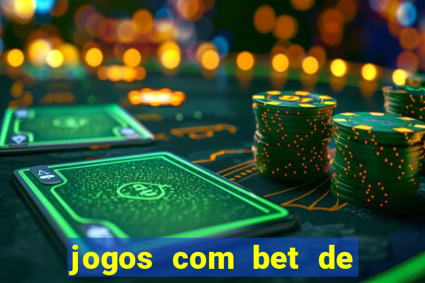 jogos com bet de 5 centavos