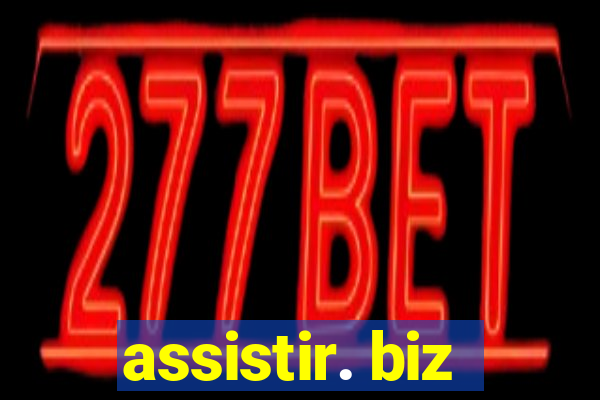 assistir. biz