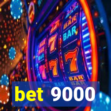 bet 9000