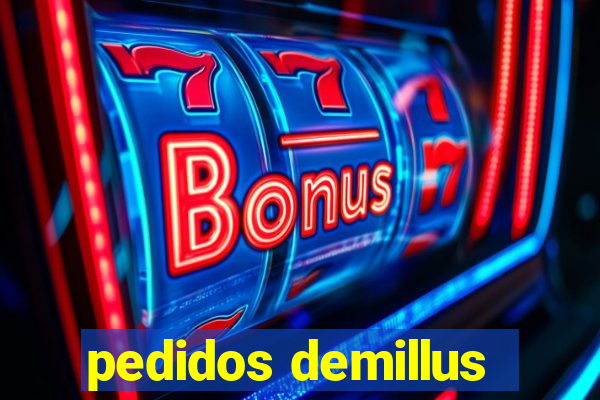 pedidos demillus