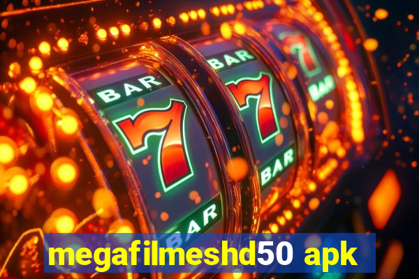 megafilmeshd50 apk