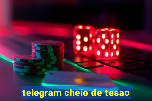 telegram cheio de tesao