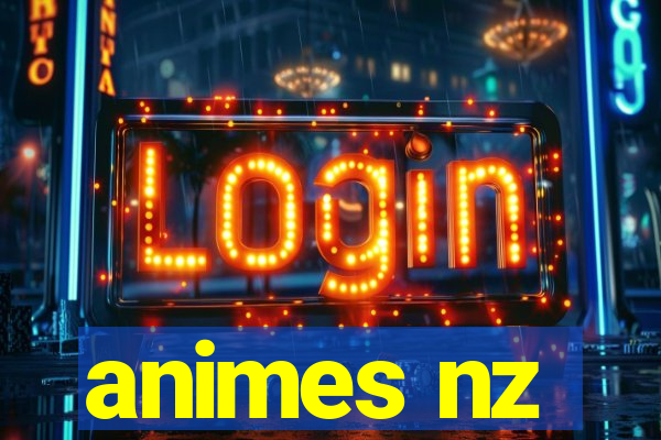 animes nz