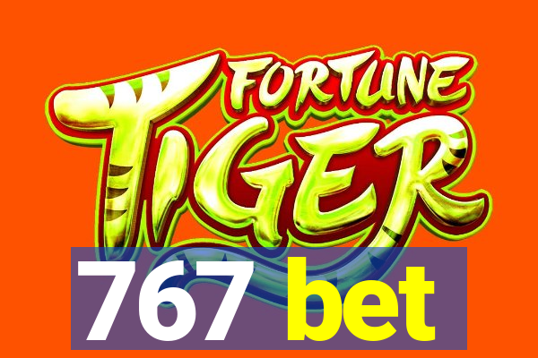 767 bet