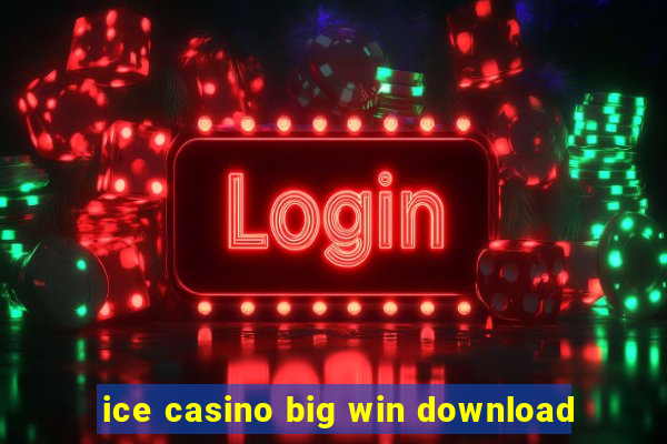 ice casino big win download