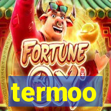 termoo