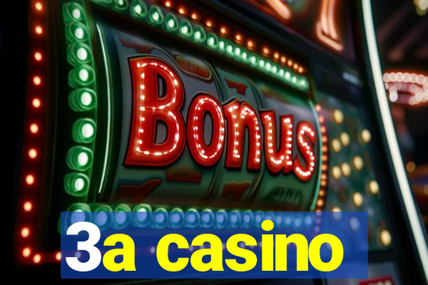 3a casino