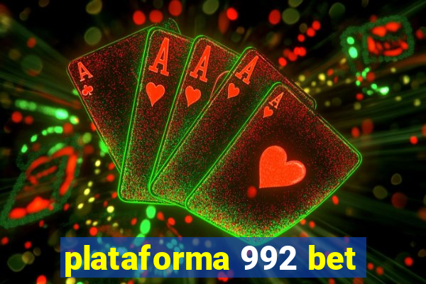 plataforma 992 bet