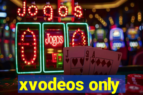 xvodeos only